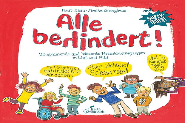 Auf dem Cover des Kinderbuches "Alle behindert" sind gezeichnete Kinderfiguren zu sehen, die verschiedene Behinderungen haben.