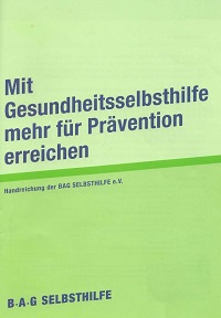 Titel des Abschlussberichts "Mit Gesundheitsselbsthilfe mehr für Prävention erreichen"